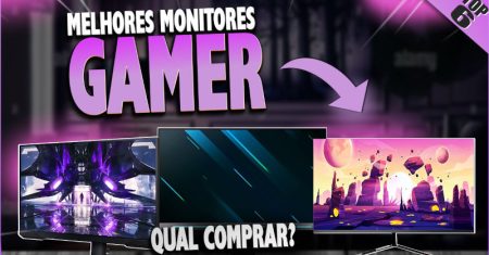 Melhor Monitor Gamer em 2025 (Top 6: Samsung, LG e mais)