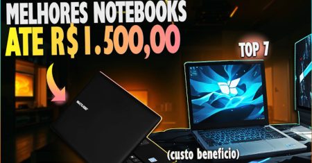 Melhor Notebook até 1500 Reais em 2025 (Top 7: Multilaser, Positivo e mais) 